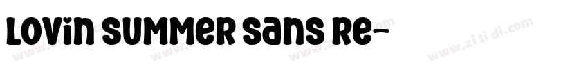 Lovin Summer Sans Re字体转换